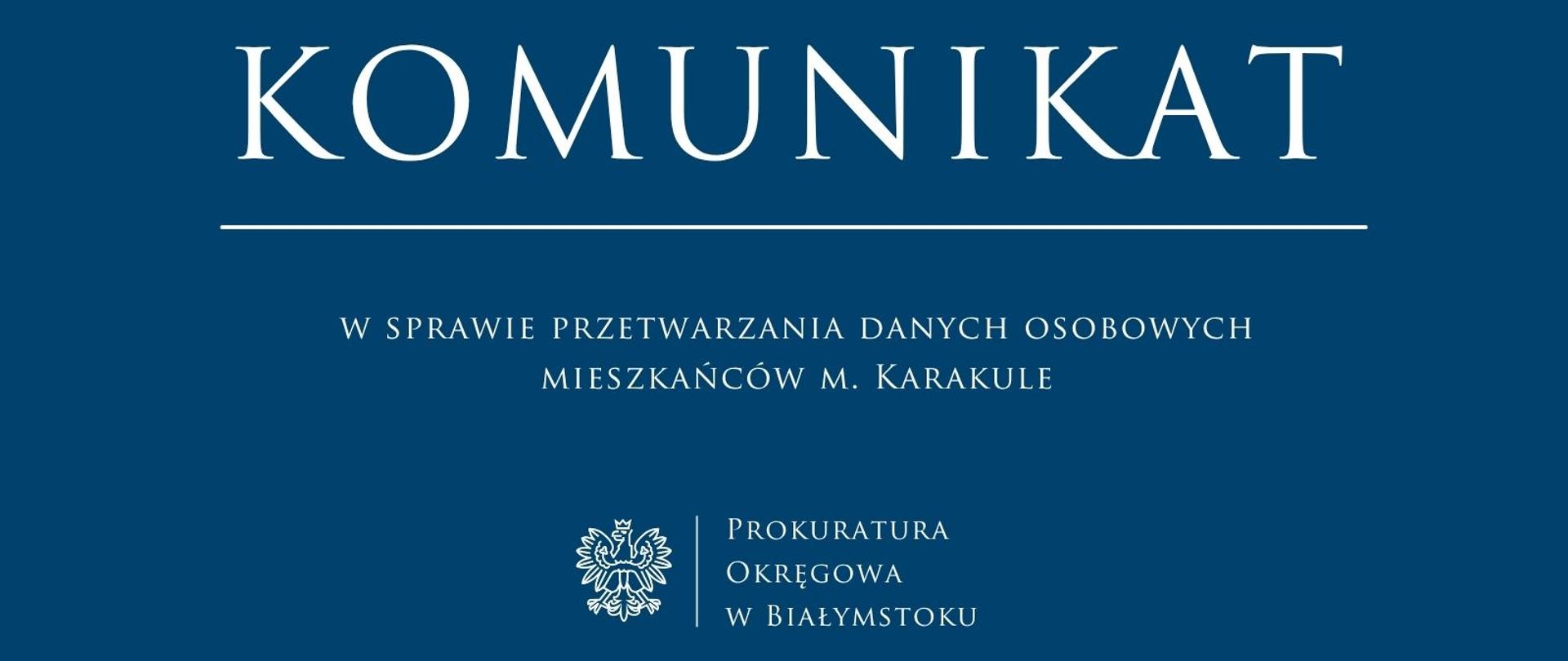 Komunikat w sprawie przetwarzania danych osobowych mieszkańców m. Karakule