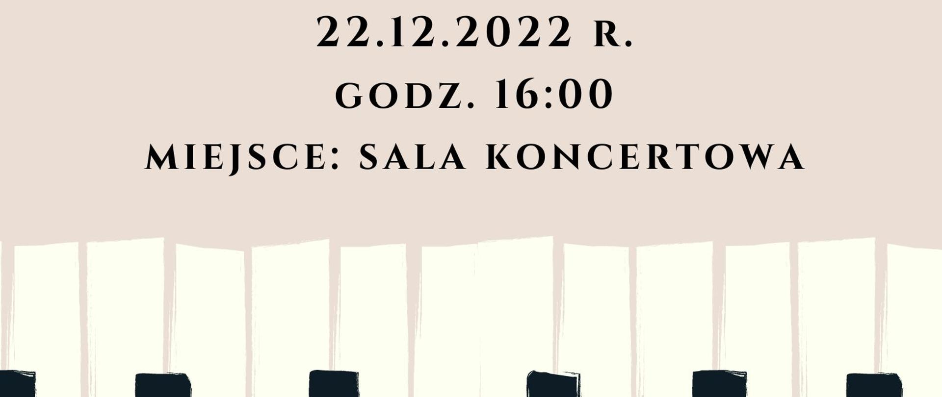 Plakat ma jasnobeżowe tle. Od góry znajduje się nazwa szkoły w kolorze czarnym, poniżej napis koncert uczniów klasy fortepianu Pauliny Mazur w kolorze białym, jeszcze niżej pozostałe informacje dotyczące wydarzenia. Plakat jest wykończony grafiką – klawiaturą w kolorze biało-czarnym. 