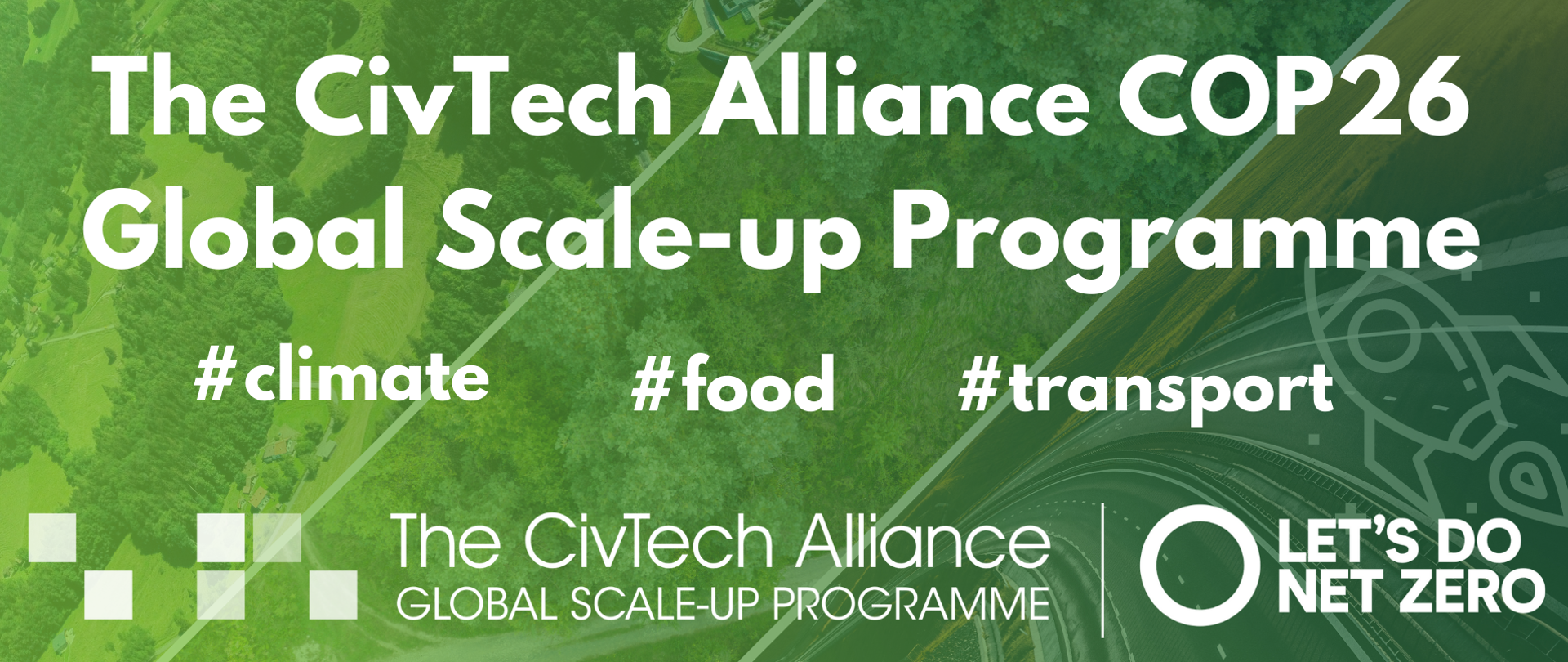 Graphic inscription:
The CivTech Alliance COP26 Global Scale-up Programme #climat #food #transport
