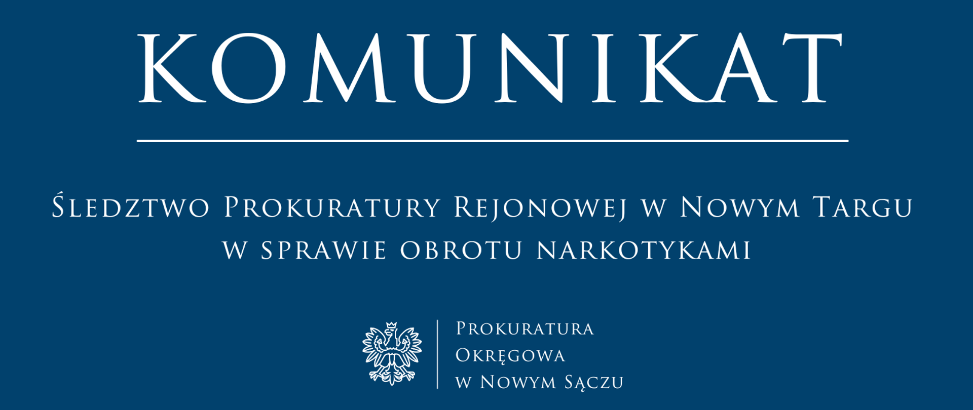 Śledztwo Prokuratury Rejonowej w Nowym Targu w sprawie obrotu narkotykami