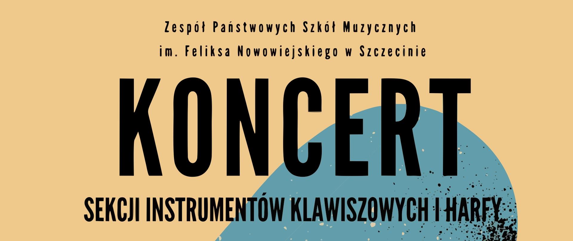 Grafika prezentuje napis: ZPSM, Koncert Sekcji Instrumentów Klawiszowych i Harfy