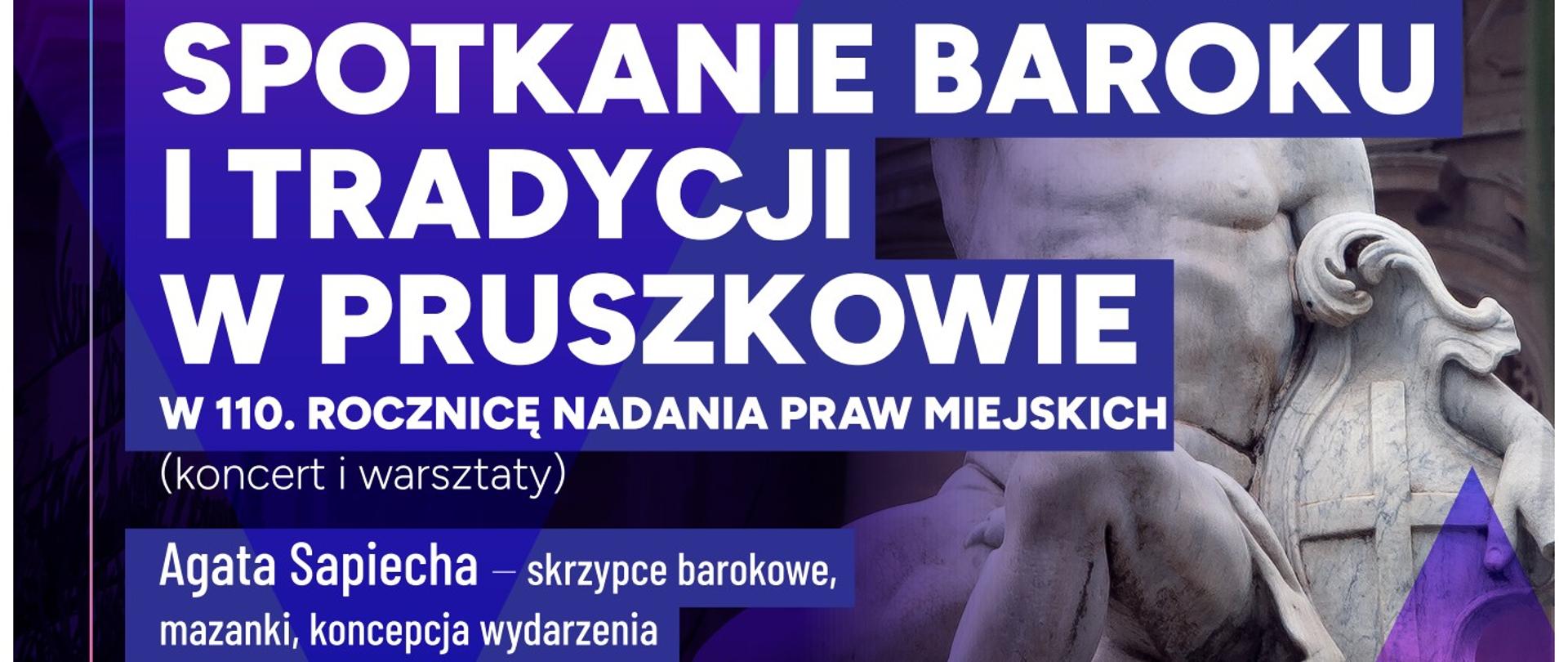 Na plakacie znajduje się zaproszenie na wydarzenie kulturalne „Spotkanie Baroku i Tradycji w Pruszkowie”, organizowane z okazji 110. rocznicy nadania praw miejskich. Wydarzenie obejmuje koncert oraz warsztaty.
Oto szczegółowe informacje widoczne na plakacie:
📅 Data i Miejsce
• Termin: 17 października 2026 roku, w godzinach 12:00–16:00.
• Lokalizacja: Szkoła Muzyczna I st. im. Witolda Lutosławskiego, ul. Tadeusza Kościuszki 41, 05-800 Pruszków.
🎭 Artyści i Program
• Agata Sapiecha – odpowiada za koncepcję wydarzenia, zagra na skrzypcach barokowych oraz mazankach.
• Ewa Budny-Orłowska (Pani Baletka) – odpowiada za taniec i choreografię.
🎨 Oprawa Wizualna i Logotypy
• Tło plakatu: Grafika łączy nowoczesne, ciemne elementy (fiolet, czerń, różowe akcenty geometryczne) z klasyczną, jasną rzeźbą barokową po prawej stronie.
• Finansowanie: Zadanie jest dofinansowane z budżetu Miasta Pruszkowa.
• Logotypy na dole: Logo 110-lecia Pruszkowa, herb Miasta Pruszków, Państwowa Szkoła Muzyczna w Pruszkowie (jako partner), Radio Wnet (jako patron medialny) oraz Fundacja Concert Spirituel (jako organizator).
