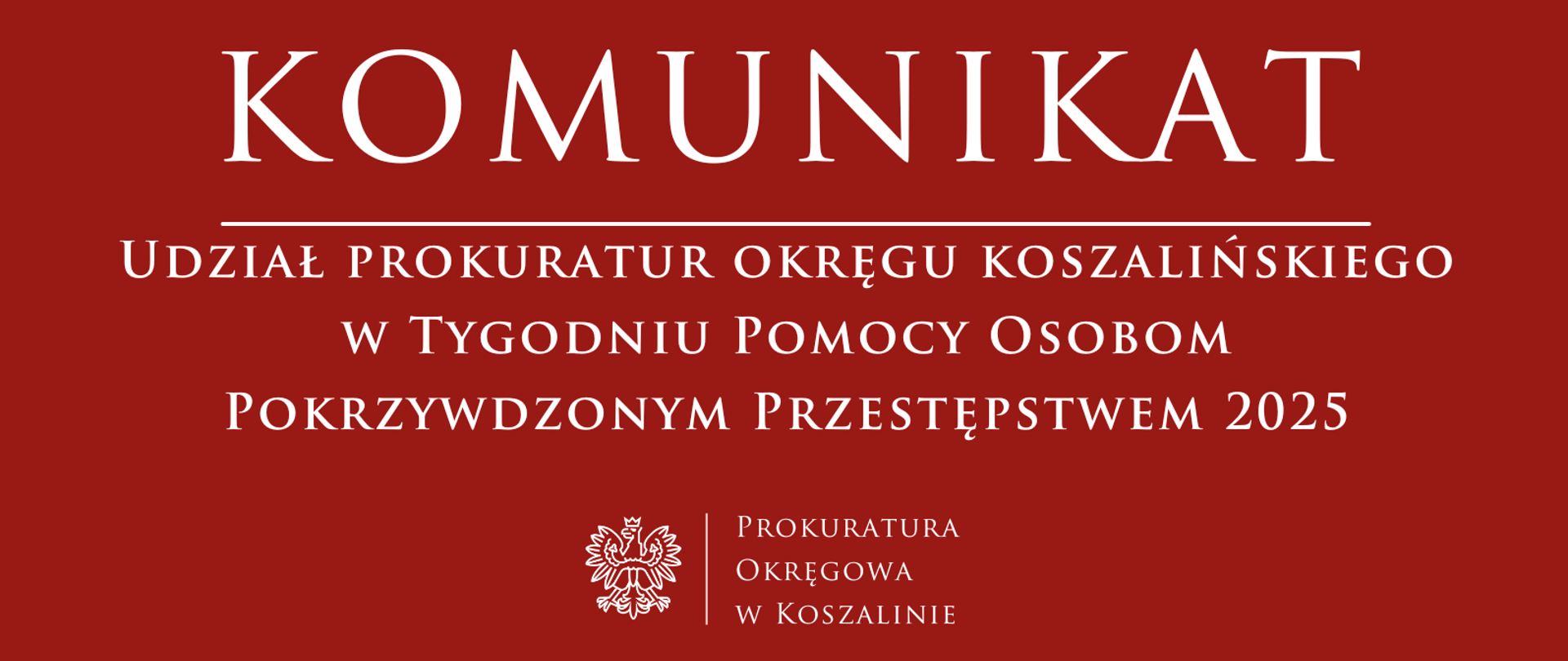Udział prokuratur okręgu koszalińskiego w Tygodniu Pomocy Osobom Pokrzywdzonym Przestępstwem 2025
