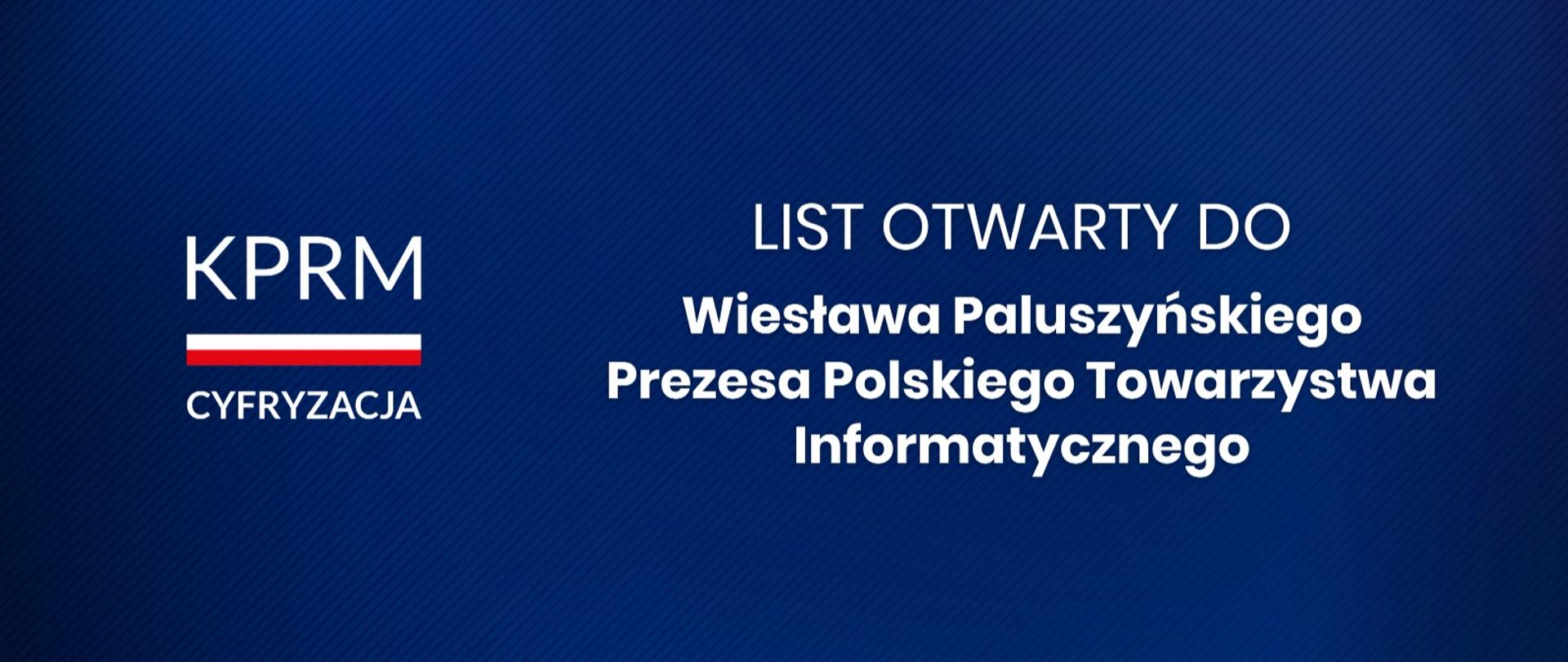 List otwarty do Pana Wiesława Paluszyńskiego - Prezesa Polskiego Towarzystwa Informatycznego
