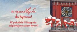 Niepodległa do hymnu!
