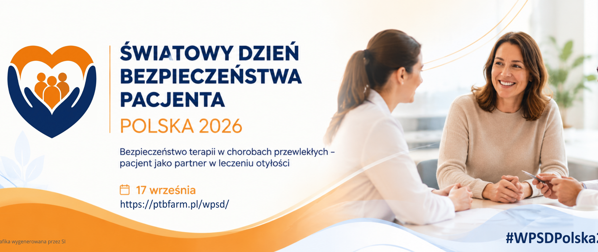 Grafika promująca kampanię „Światowy Dzień Bezpieczeństwa Pacjenta Polska 2026” poświęcona bezpieczeństwu terapii w chorobach przewlekłych i partnerskiej roli pacjenta w leczeniu otyłości. Zawiera datę wydarzenia (17 września), adres strony internetowej oraz zdjęcie konsultacji medycznej.