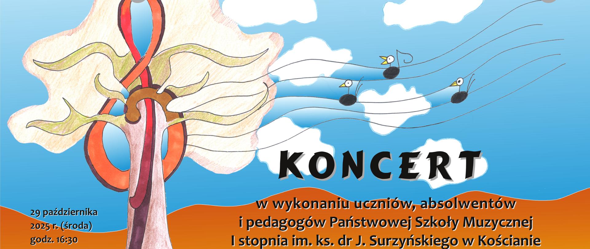 plakat koncertu "Muzyka blisko natury" w tonacji błękitno-pomarańczowożółtej z motywem drzewa oplecionego kluczem wiolinowym i ptaków-nutek siedzących na pięciolinii 