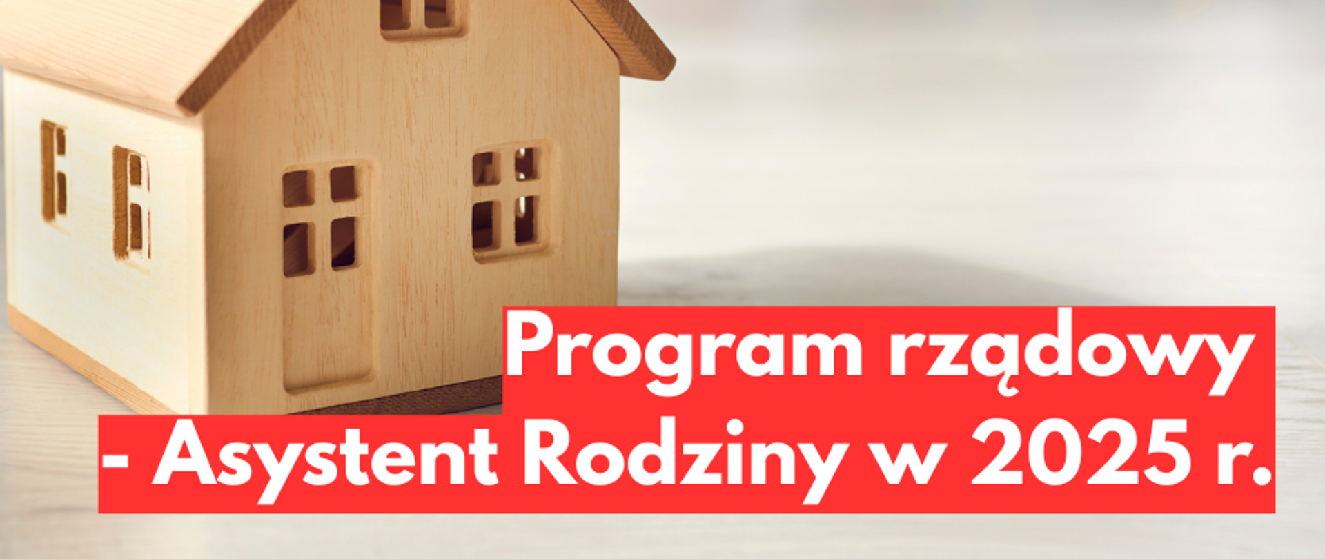 Asystent rodziny w 2025 r.