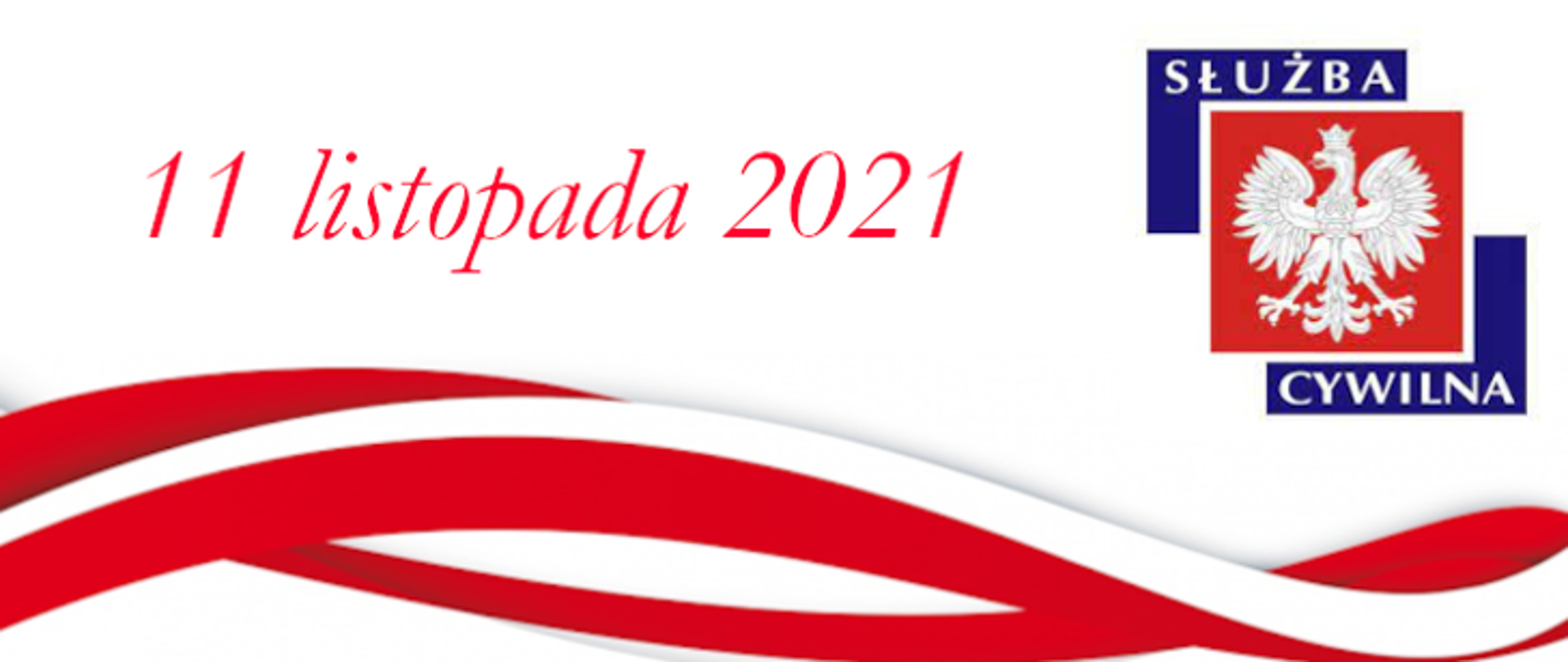 biało czerwona szarfa nad którą widnieje logo z napisem służba cywilna i napisem 11 listopada 2021