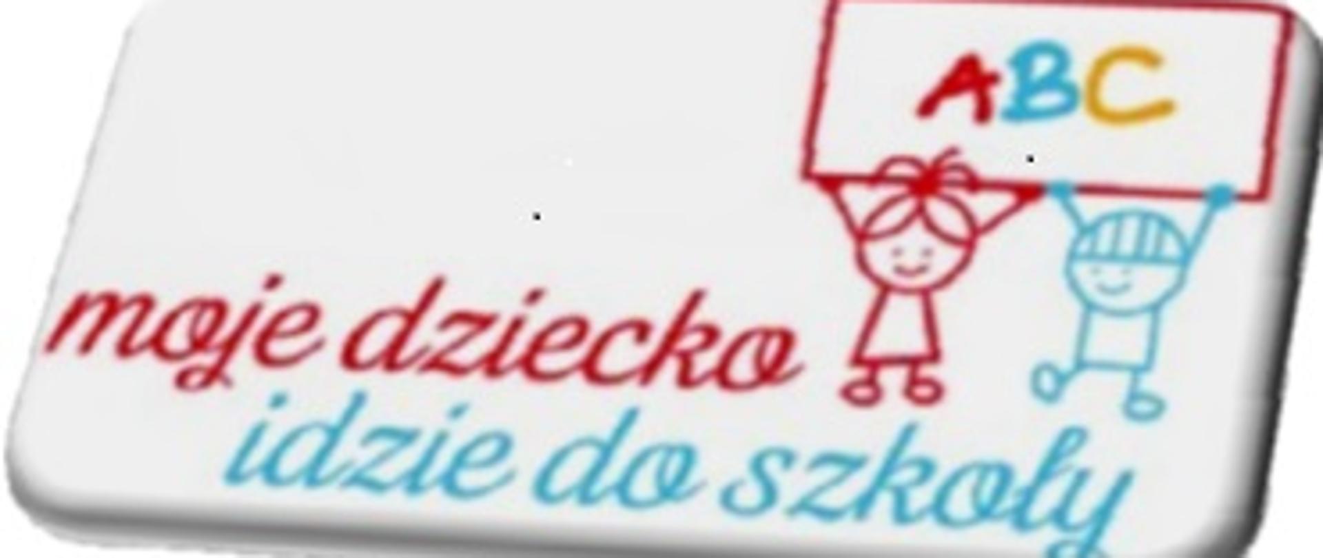Moje dziecko idzie do szkoły