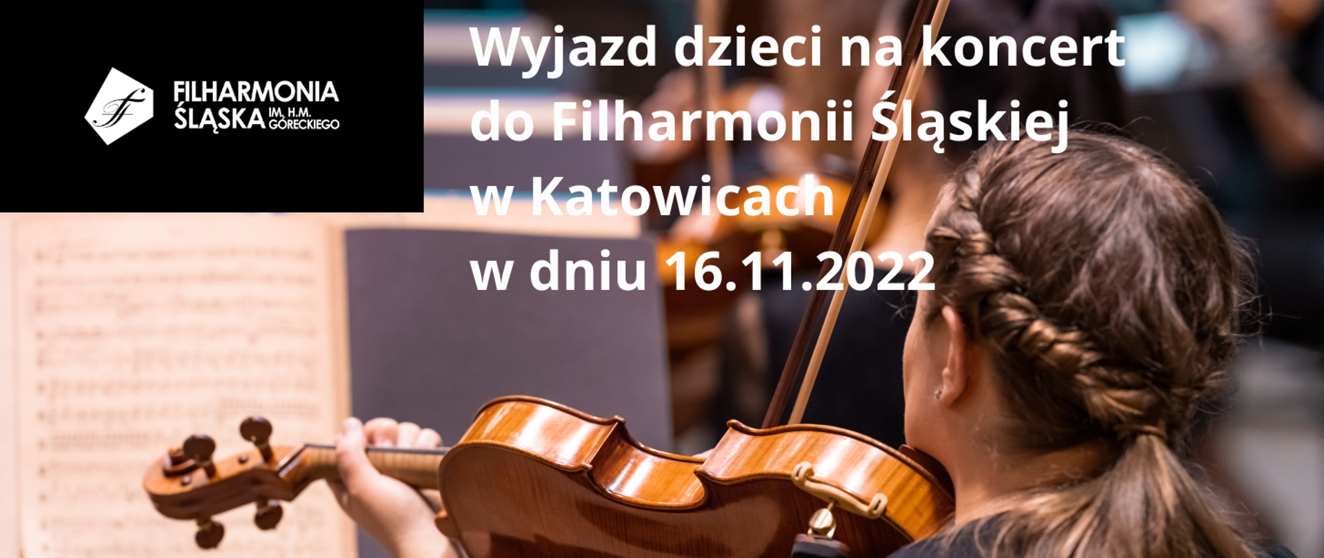 z prawej strony zdjęcia znajduję się skrzypaczka,tło zdjęcia jest niewyraźne , w lewym górnym rogu znajduję się logo Filharmonii Śląskiej