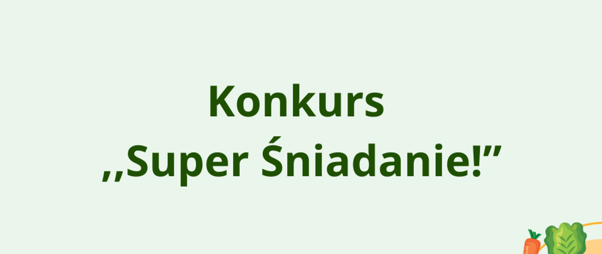 Konkurs ,,Super_Śniadanie!”