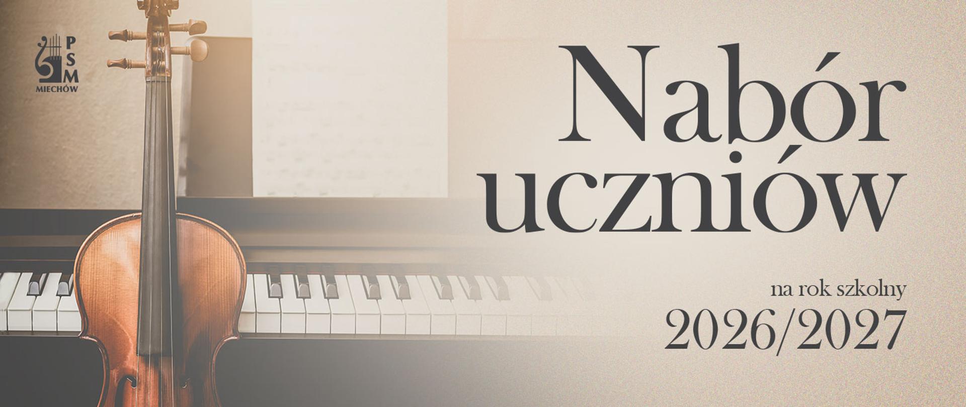 Plakat rekrutacyjny na rok szkolny 2026/27. Na plakacie kolorowe instrumenty z tekstem informującym o terminie badania (10 czerwca 2026) i terminie składania podań (10 czerwca 2026) oraz kontakcie ze szkołą