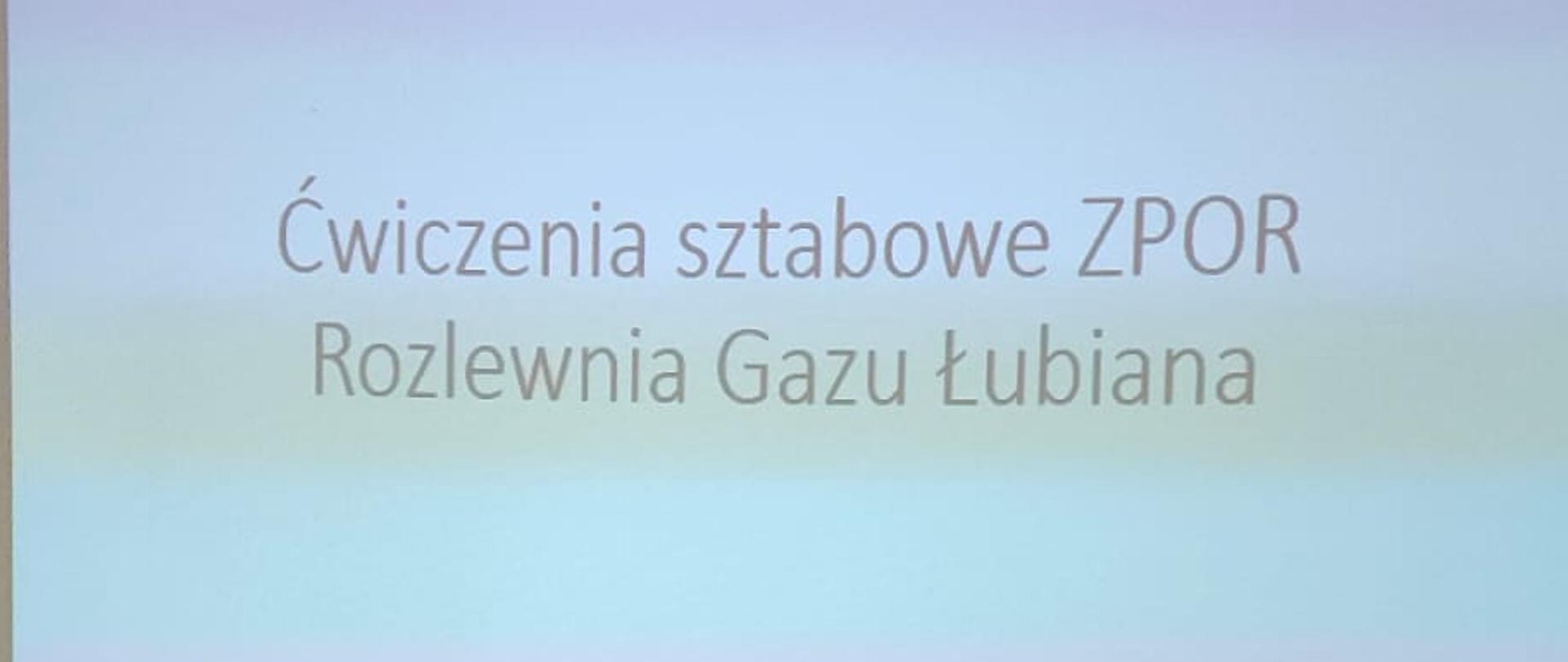 Ćwiczenia sztabowe ZPOR Rozlewnia Gazu Łubiana