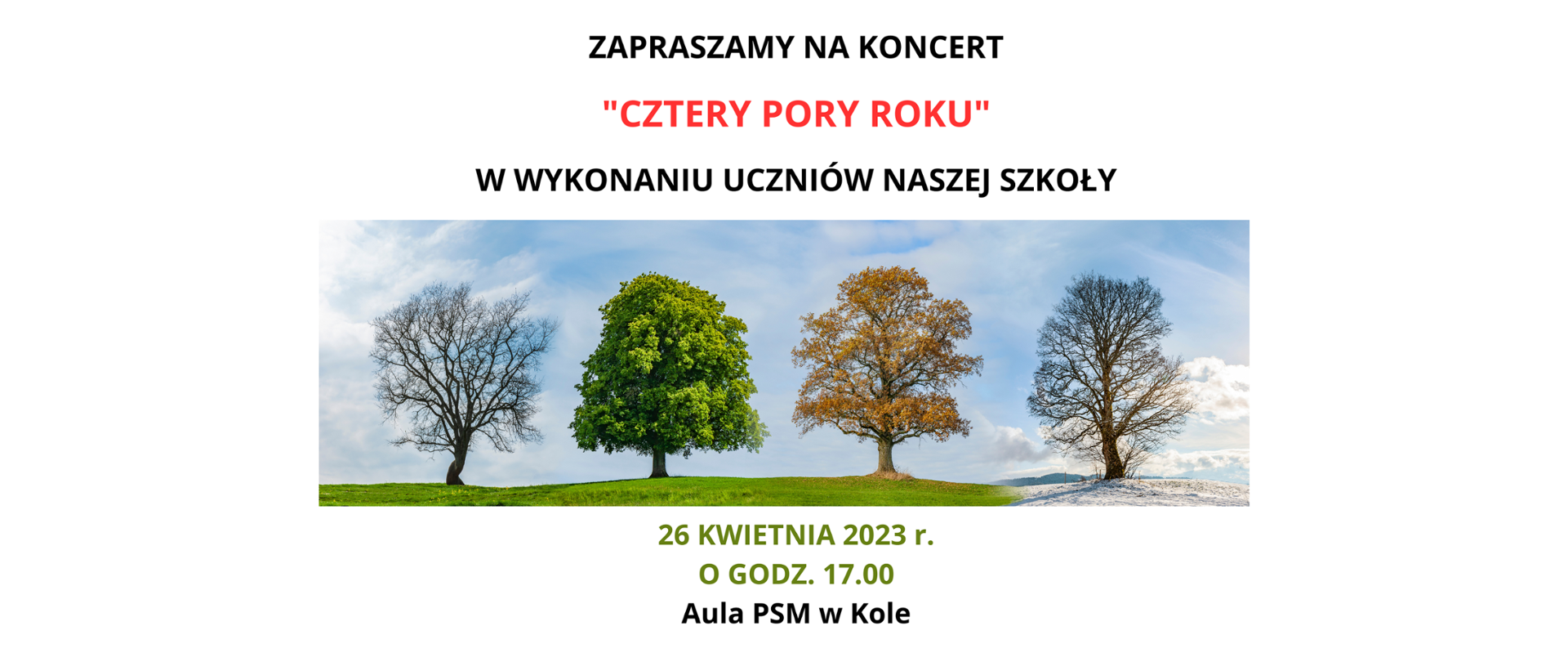 zapraszamy na koncert Cztery pory roku w wykonaniu uczniów naszej szkoły