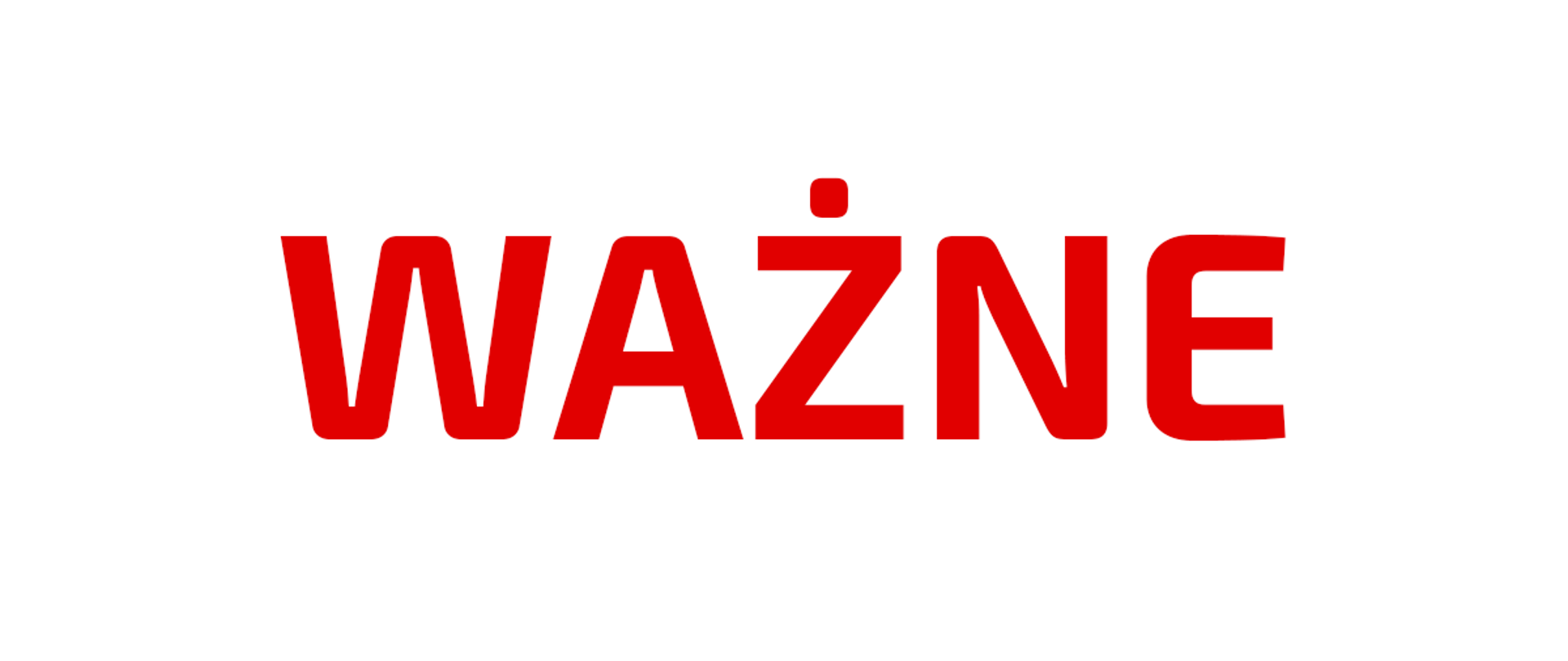 Na białym tle napis ważne