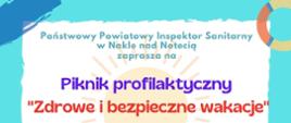 Piknik profilaktyczny "Zdrowe i bezpieczne wakacje"