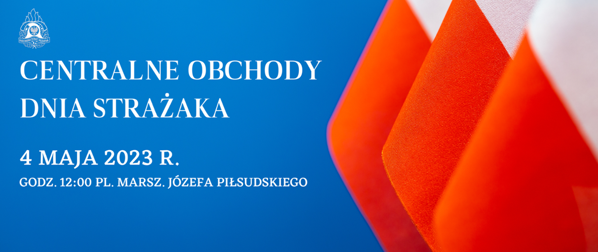 DZIEŃ STRAŻAKA 2023 - ZAPOWIEDŹ