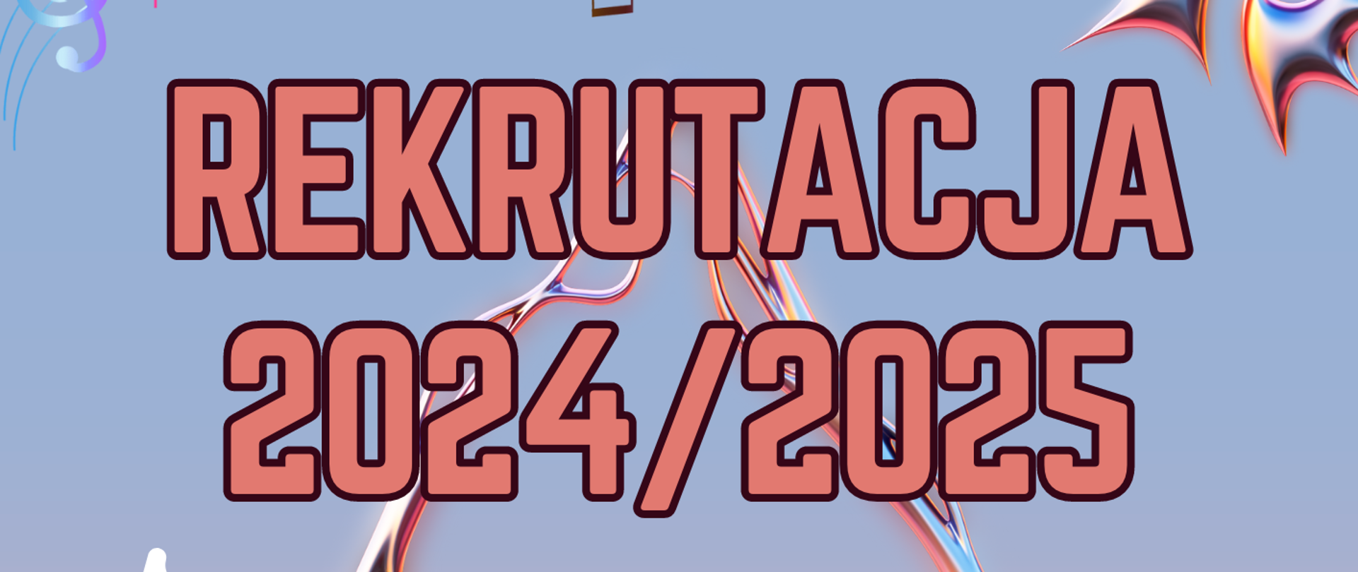 Plakat o treści: Plakat o treści rekrutacja 2024/2025 PAŃSTWOWA SZKOŁA MUZYCZNA I STOPNIA W PŁOŃSKU OGŁASZA NABÓR NA ROK SZKOLNY 2024/2025 SKŁADANIE DOKUMENTÓW - 1 KWIETNIA - 20 MAJA 2024 BADANIE PRZYDATNOŚCI - 24 - 25 MAJA 2024 SZCZEGÓŁOWE INFORMACJE W REGULAMINIE NABORU NA STRONIE INTERNETOWEJ HTTPS://WWW.GOV.PL/WEB/PSMPLONSK ORAZ W SEKRETARIACIE SZKOŁY TEL.: 23 662 44 72