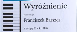 Dyplom wyróżnienia na VIII Międzynarodowym Konkursie Pianistycznym w Libiążu