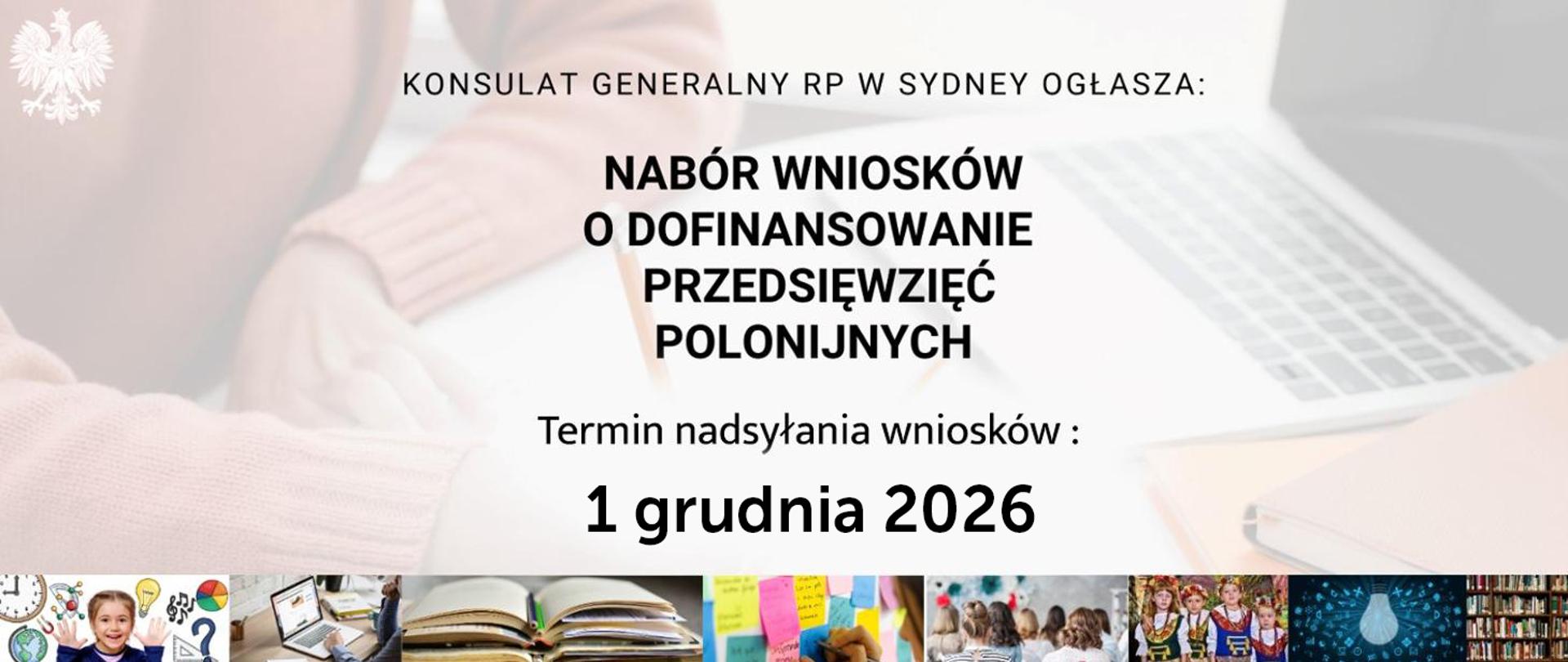Plakat z informacją o przyjmowaniu wniosków o dofinansowywanie przedsięwzięć polonijnych. Zdjęcia przedstawiające dzieci w strojach ludowych, książki i komputer.