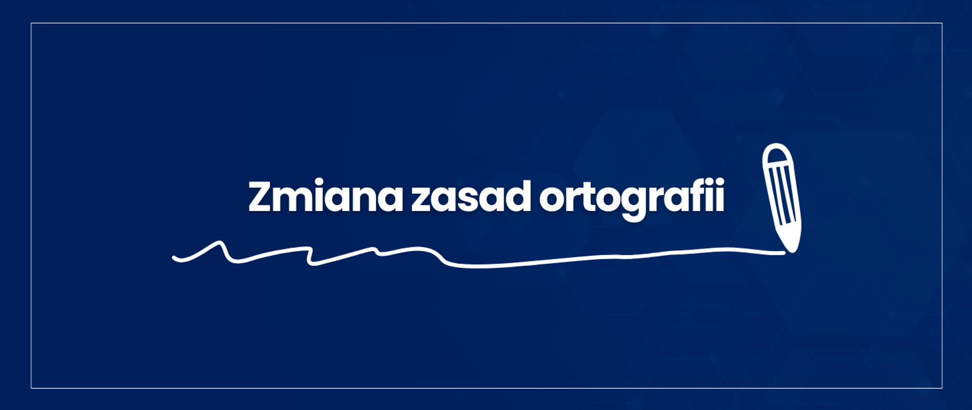 niebieska grafika z napisem zmiana zasad ortografii