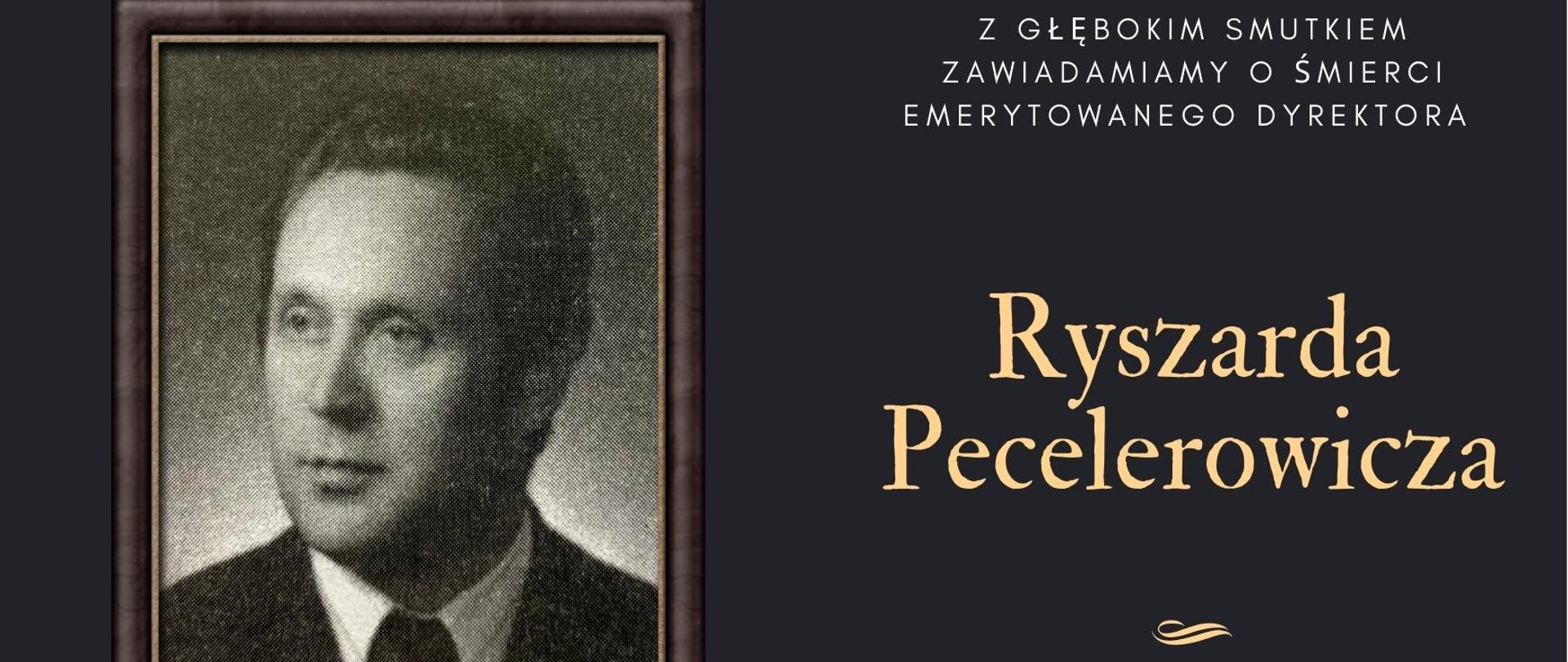 Informacja o śmierci emerytowanego dyrektora szkoły, czarno-białe zdjęcie mężczyzny w garniturze 