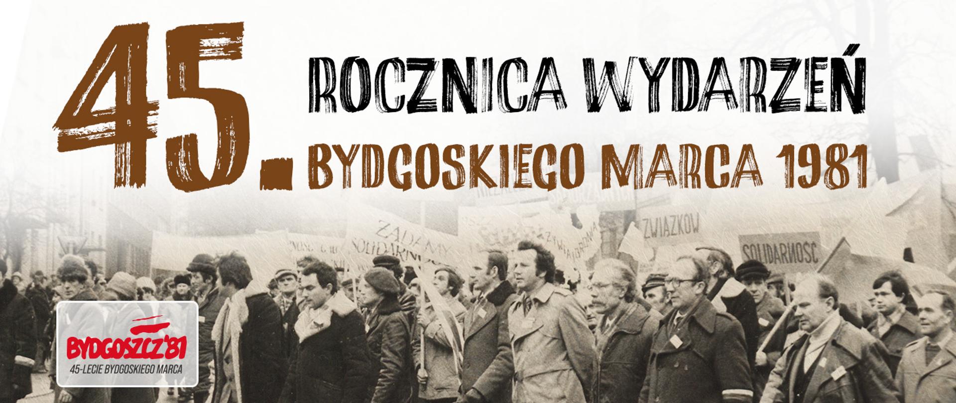 45. Rocznica wydarzeń Bydgoskiego Marca 1981