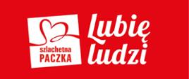 Logo szlachetnej paczki oraz napis bez ciebie nie pomożemy 