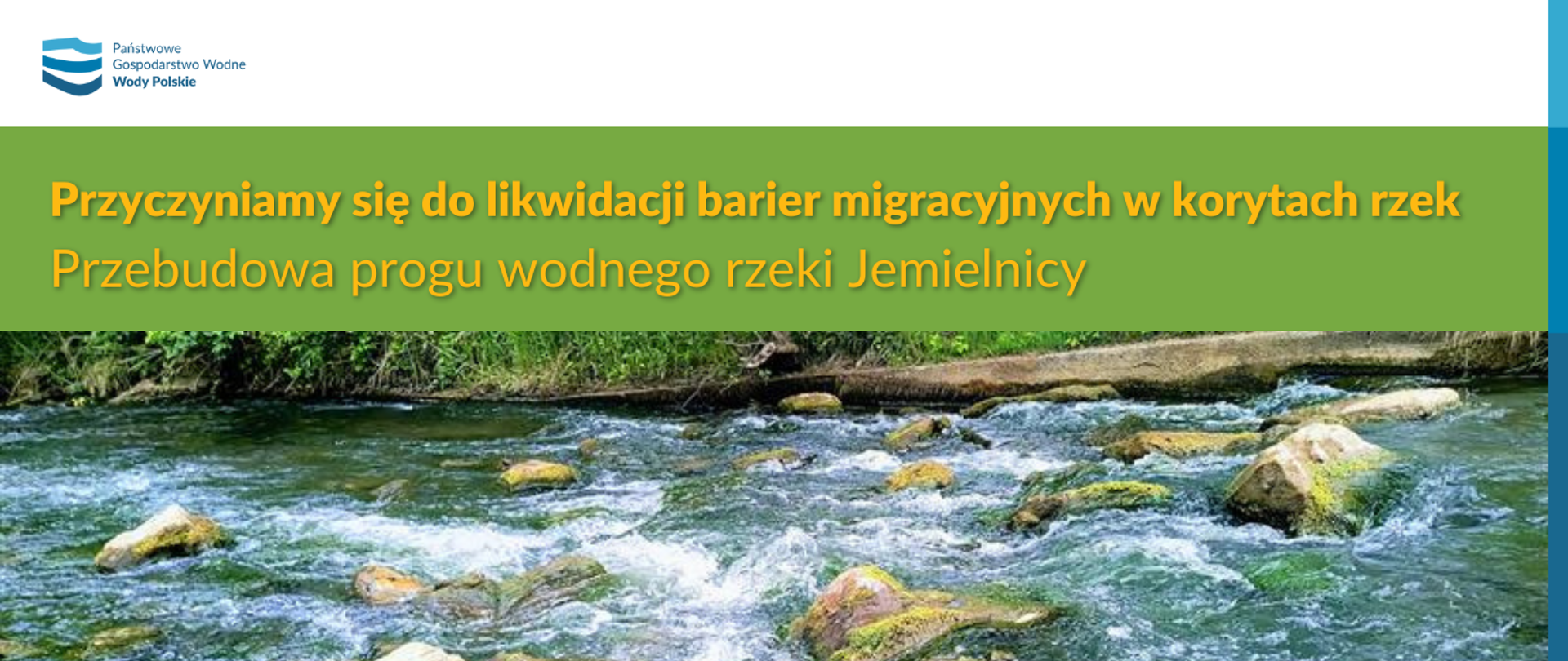 Przyczyniamy się do likwidacji barier migracyjnych w korytach rzek