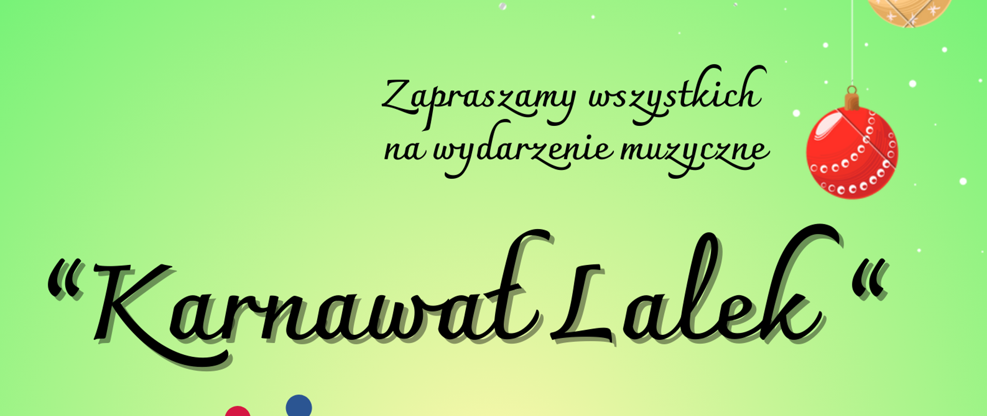 Plakat zaprasza na wydarzenie muzyczne Karnawał lalek oraz pożegnanie kolęd dnia 8.02.2024 r. PSM I st. w Szczytnie