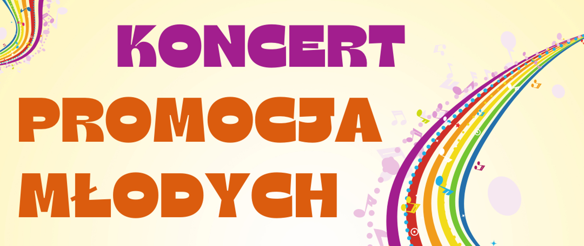 Kolorowy plakat Koncert Promocja Młodych w wykonaniu wyróżniających się uczniów Państwowej Szkoły Muzycznej I i II stopnia w Grudziądzu. Data - 16 czerwca 2023, godz, 18,00, miejsce - Muzeum, ul. Wodna 3. Zapraszamy