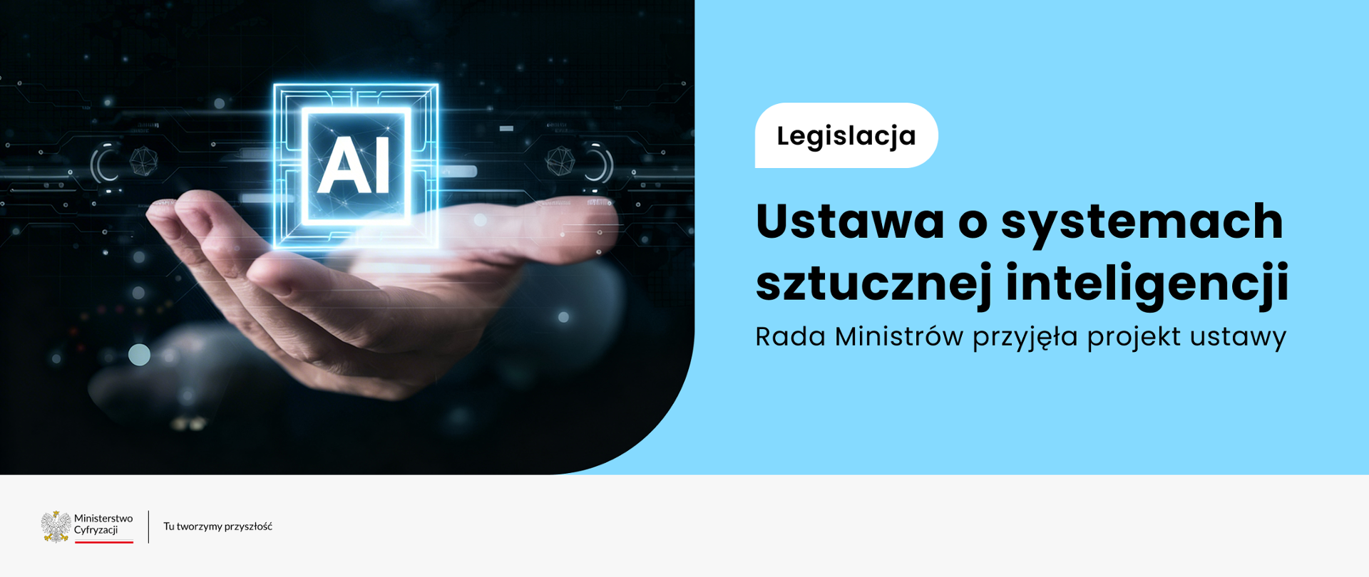 Projekt ustawy o systemach sztucznej inteligencji przyjęty przez Radę Ministrów