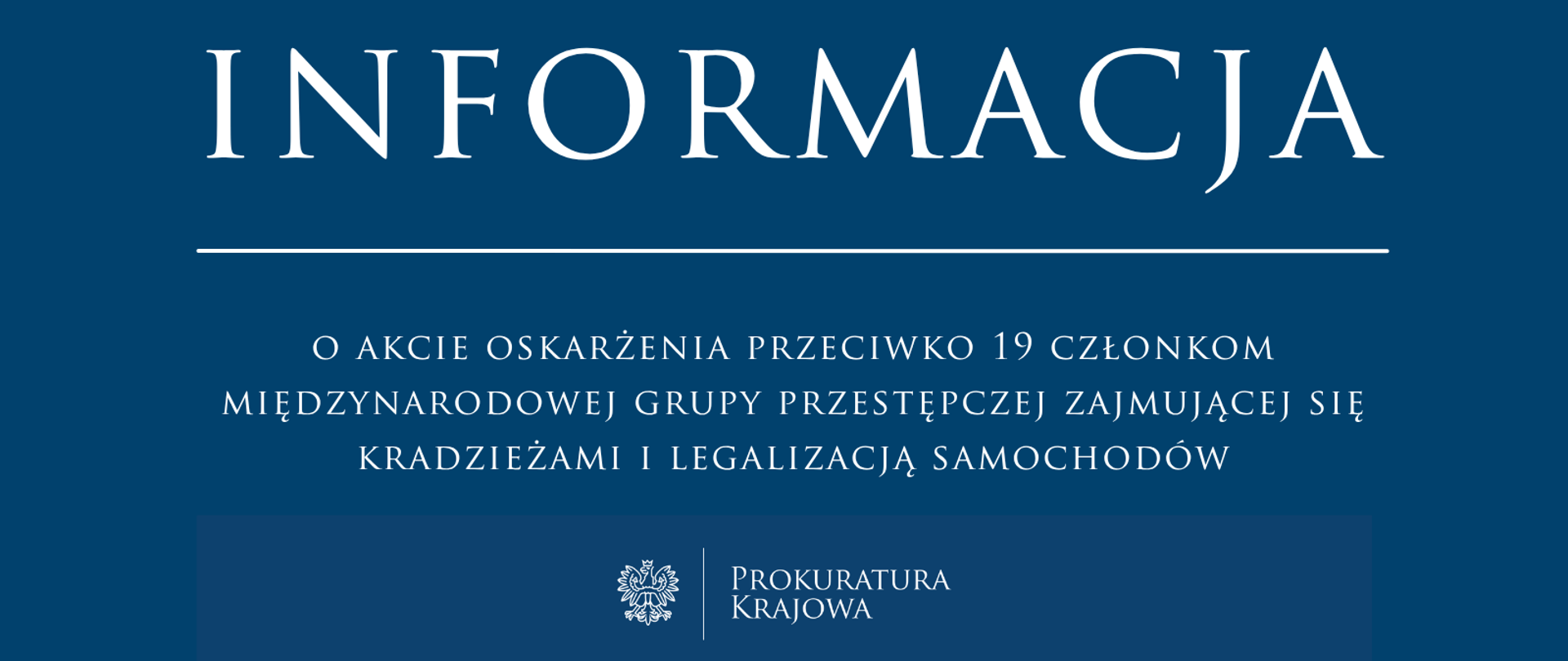 Akt oskarżenia przeciwko 19 członkom międzynarodowej grupy przestępczej zajmującej się kradzieżami i legalizacją samochodów