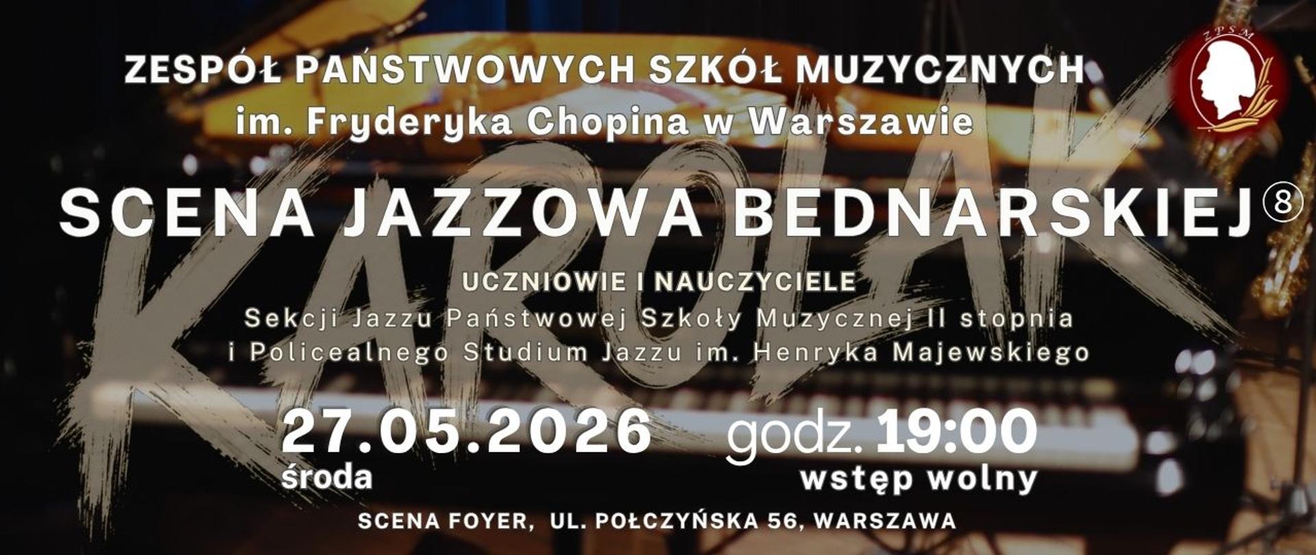 Baner - Scena Jazzowa Bednarskiej (8) - koncert 27.05.2026, godz. 19.00