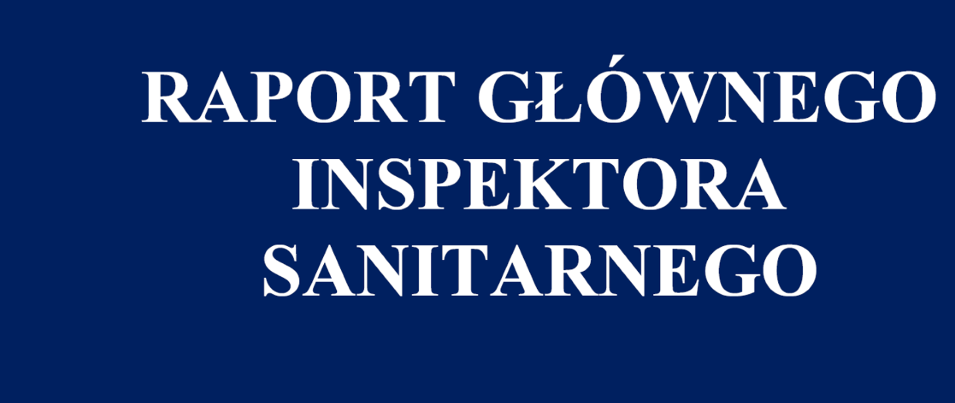 Raport Głównego Inspektora Sanitarnego