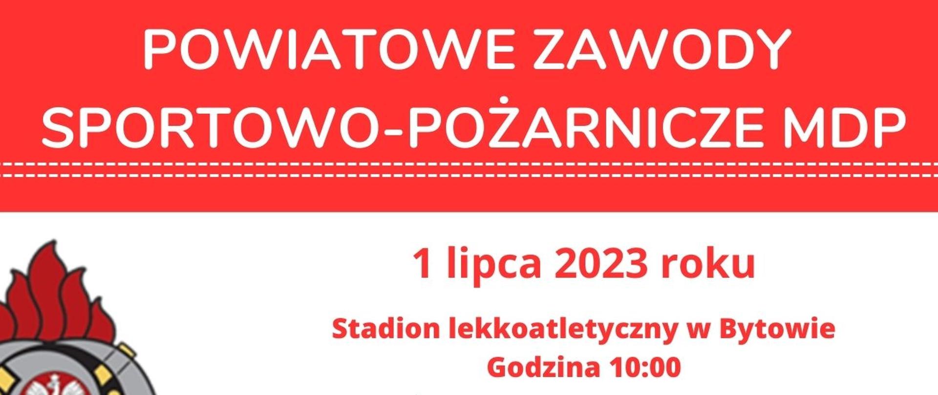 Plakat informujący o nadchodzących zawodach sportowo-pożarniczych MDP. Na plakacie widnieje informacja o programie zawodów. W prawym rogu na czerwonym tle zdjęcia uczestników zawodów.