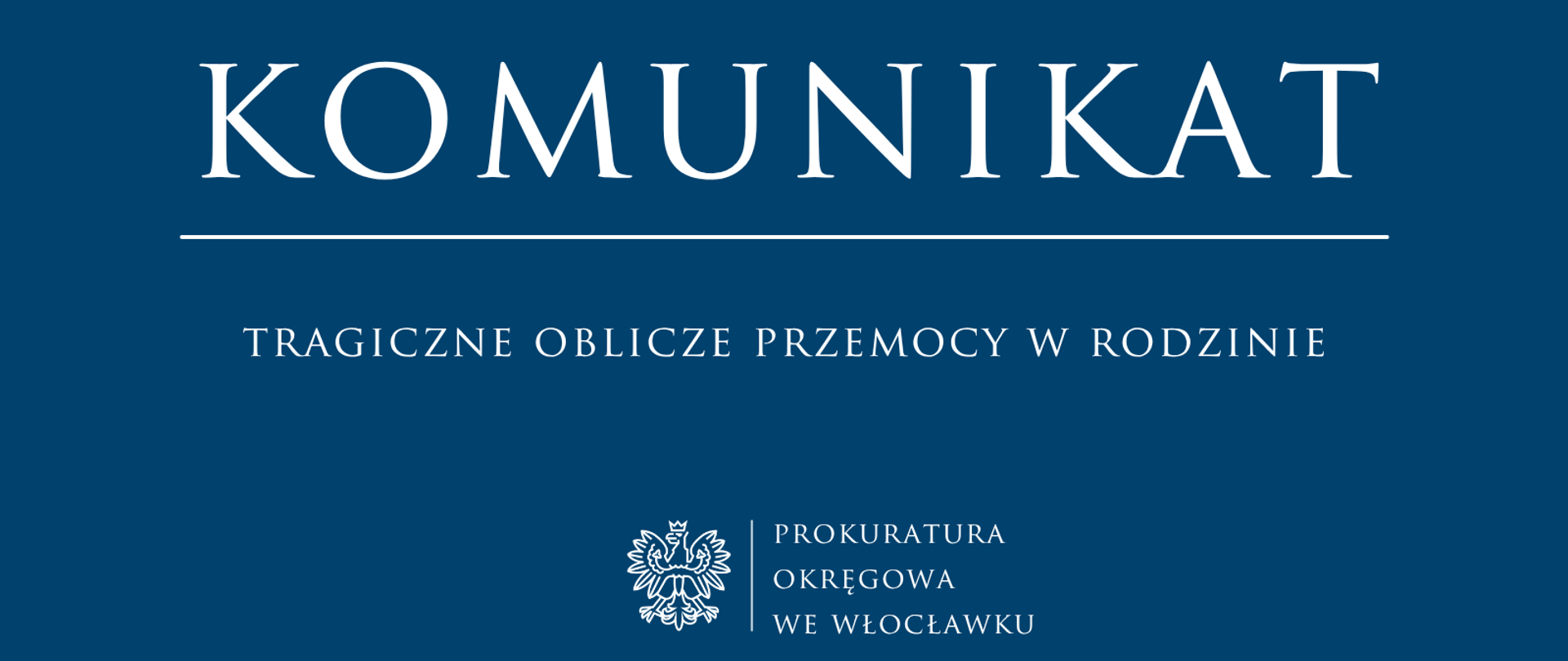 Komunikat Prokuratury Rejonowej we Włocławku