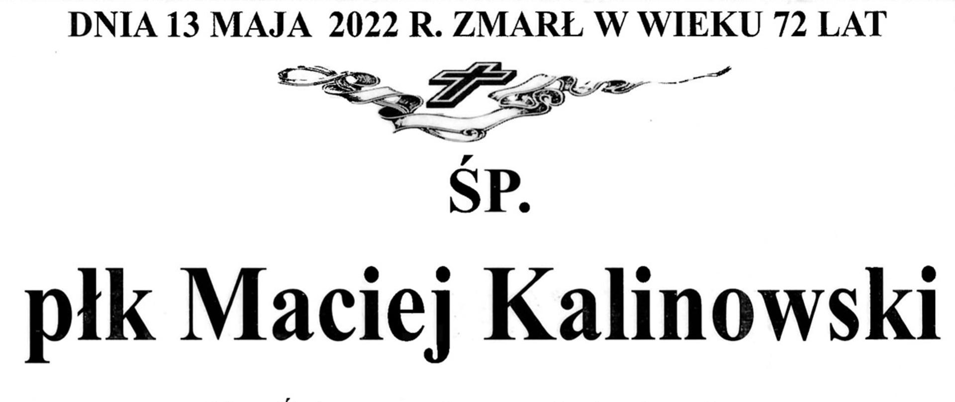 Nekrolog - płk Maciej Kalinowski