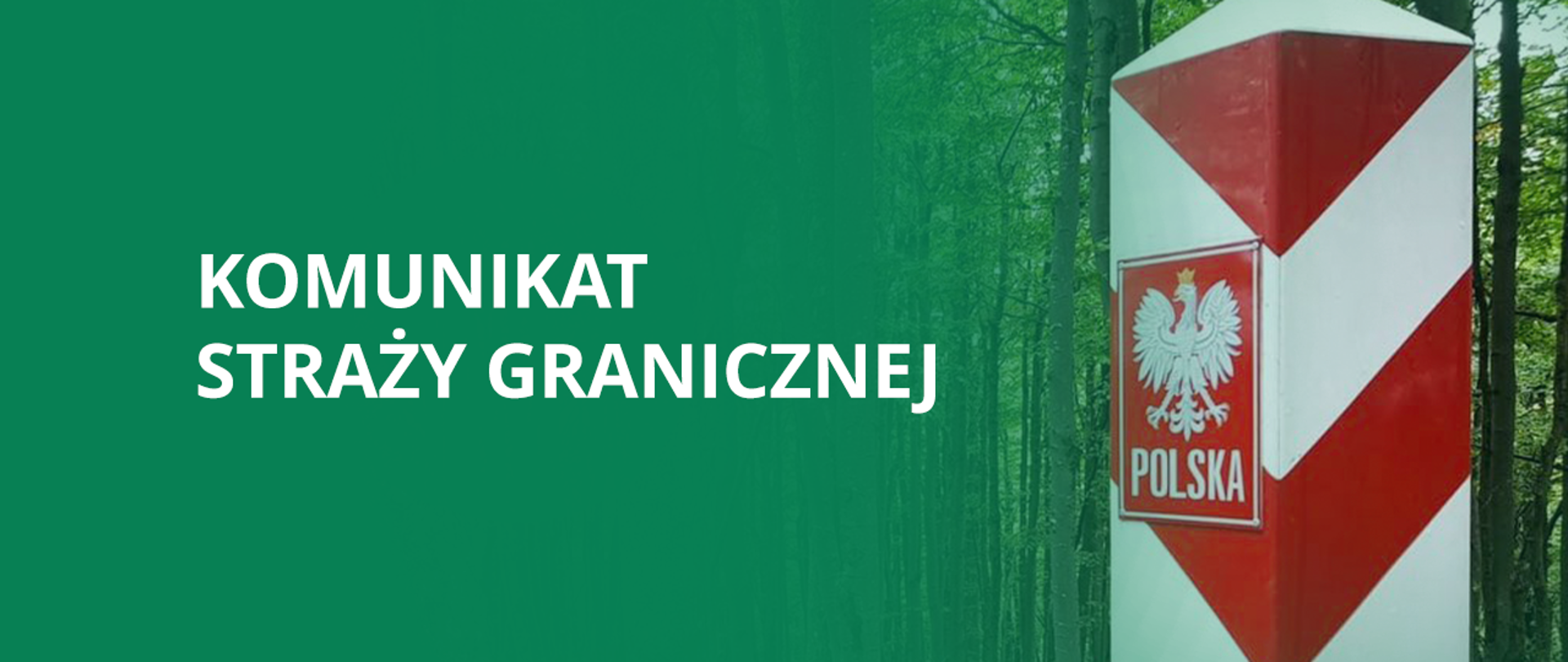 Komunikat Straży Granicznej