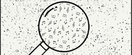 Plakat przedstawia lupę skierowaną na drobne czarne cząsteczki, które w przybliżeniu, w soczewce okazują się być znakami muzycznymi. 