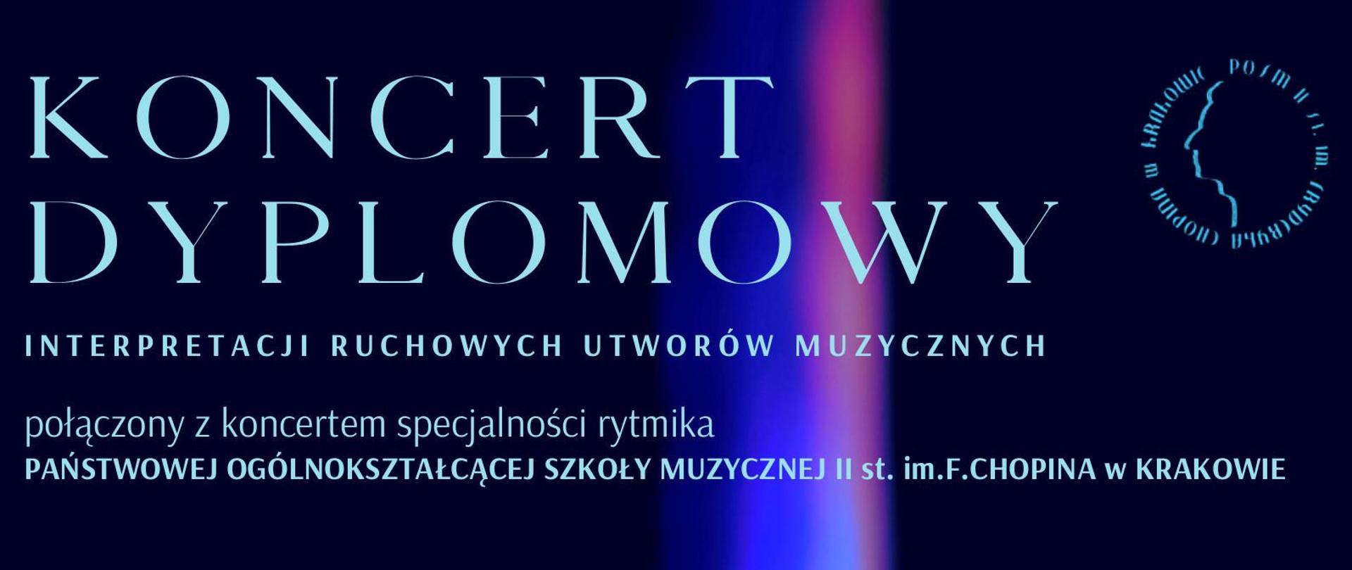 Plakat, granatowe tło, na środku zdjęcie tancerki; tekst: Koncert dyplomowy interpretacji ruchowych utworów muzycznych