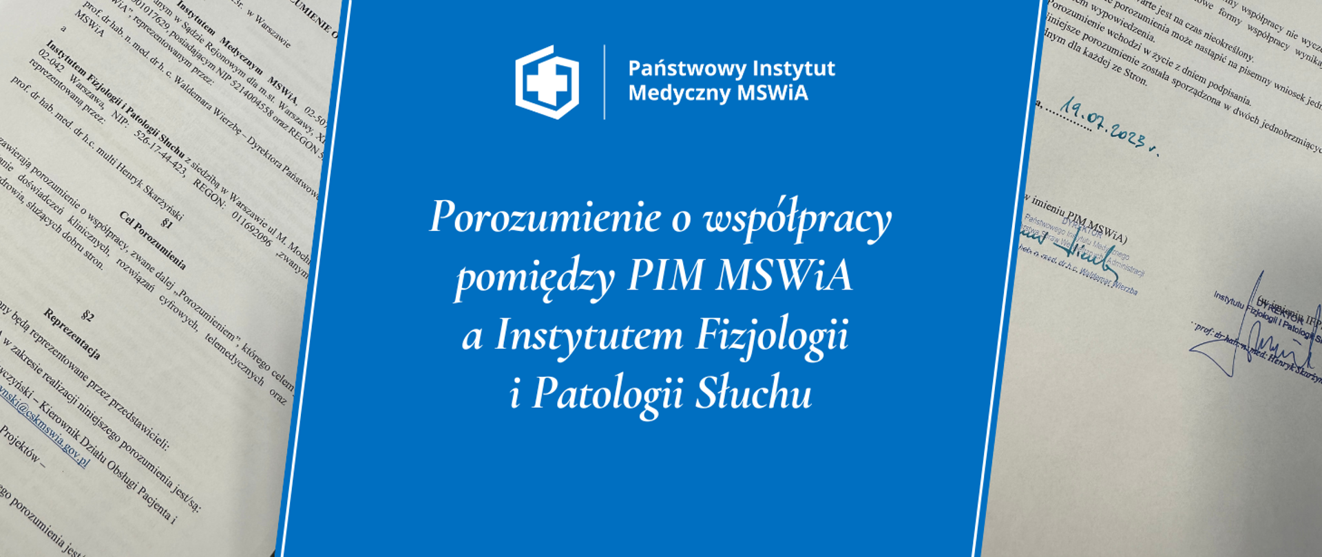 Porozumienie o współpracy pomiędzy PIM MSWiA a Instytutem Fizjologii i Patologii Słuchu