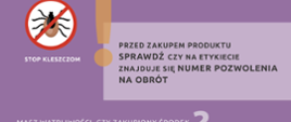 Produkty biobójcze repelenty, przed zakupem produktu sprawdź czy na etykiecie znajduje się numer pozwolenia na wprowadzenie do obrotu
