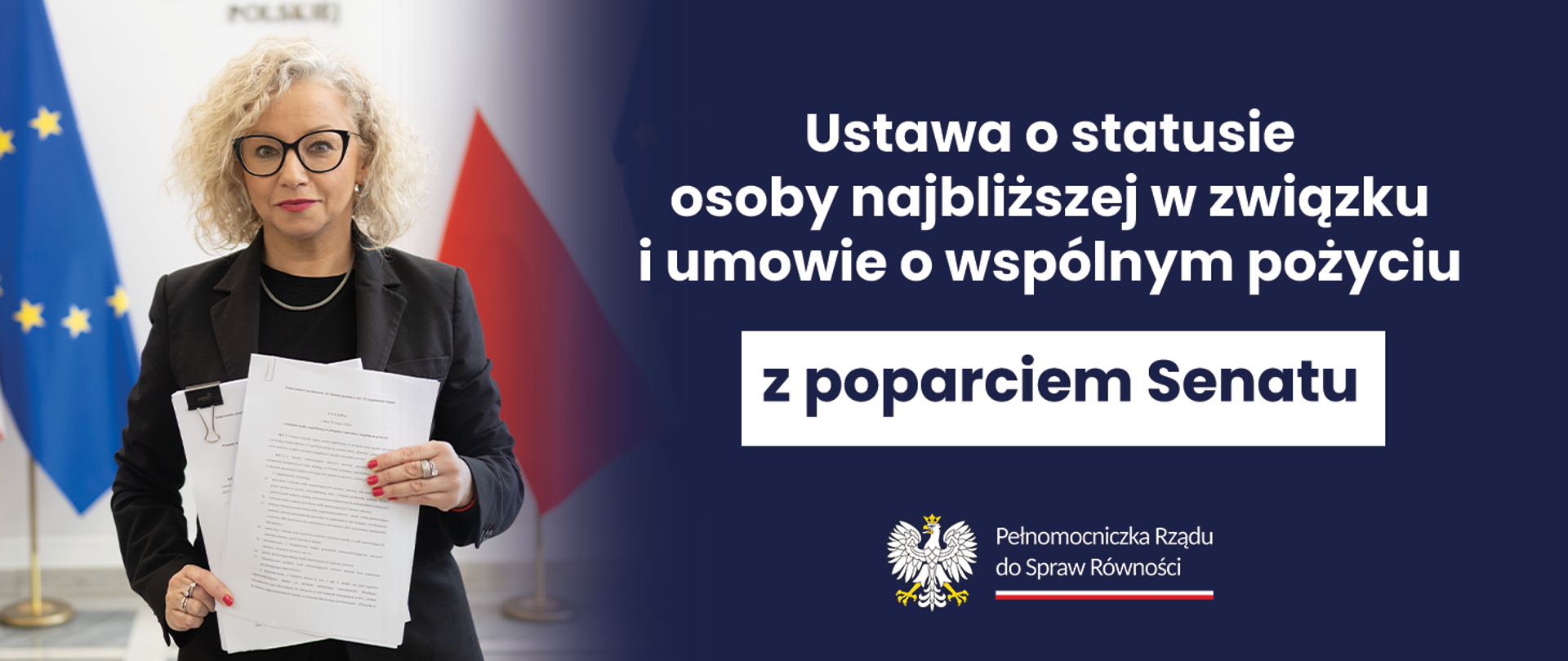 Grafika ze zdjęciem Pełnomocniczki Rządu do Spraw Równości Katarzyny Kotuli, napisem "Ustawa o statusie osoby najbliższej w związku i umowie o wspólnym pożyciu z poparciem Senatu" oraz logo "Pełnomocniczka Rządu do Spraw Równości"