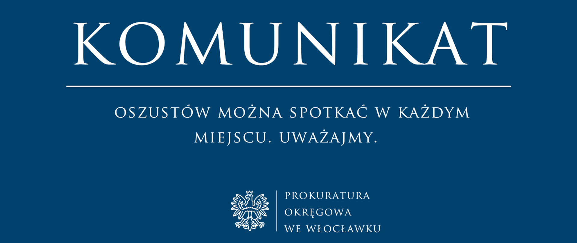 Komunikat Prokuratury Rejonowej w Radziejowie