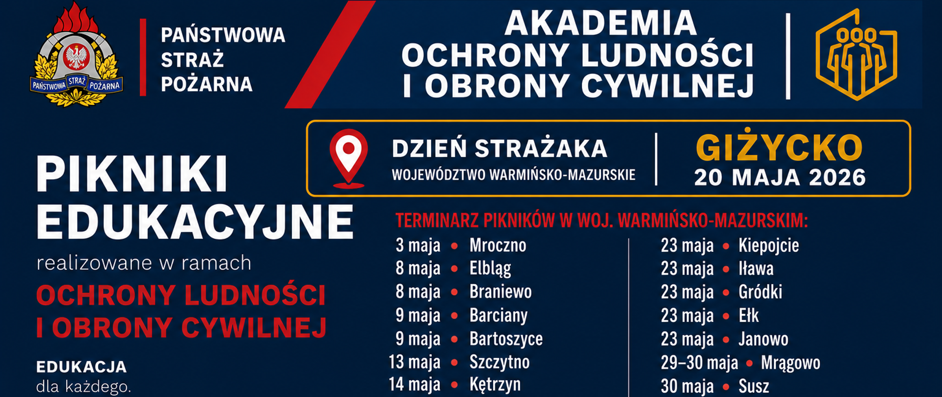 Grafika przedstawia między innymi terminarz pikników edukacyjnych organizowanych w ramach przedsięwzięcia „Akademia Ochrony Ludności i Obrony Cywilnej” w województwie warmińsko-mazurskim