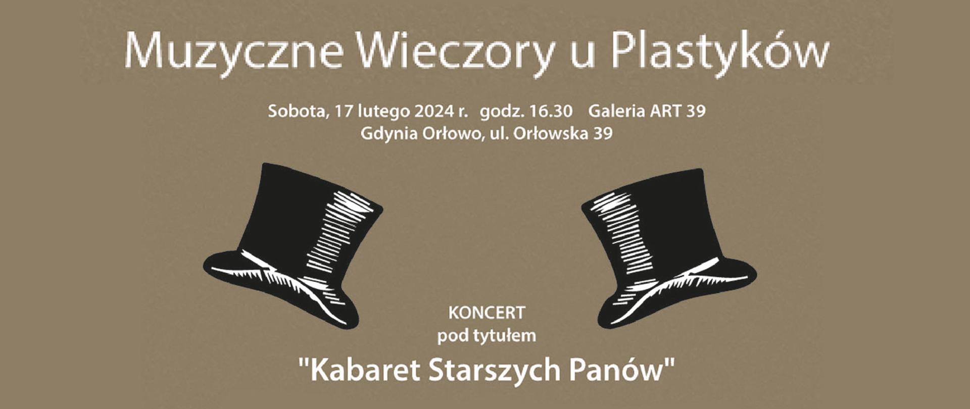 Muzyczne Wieczory u Plastyków - Kabaret Starszych Panów