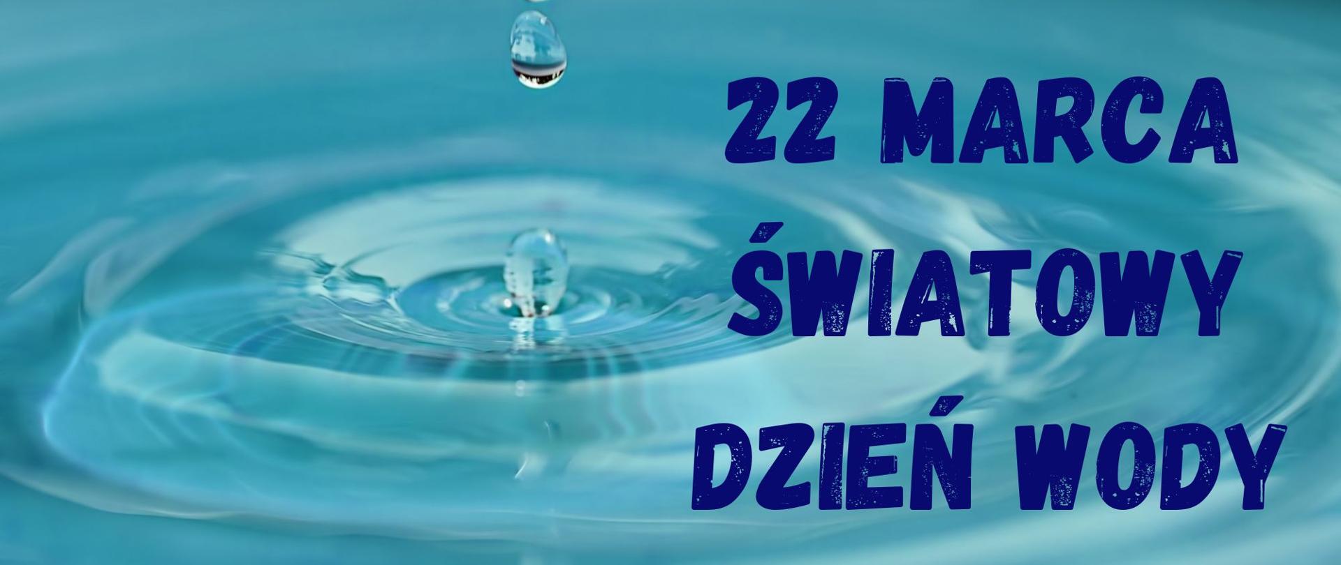 Światowy Dzień Wody 