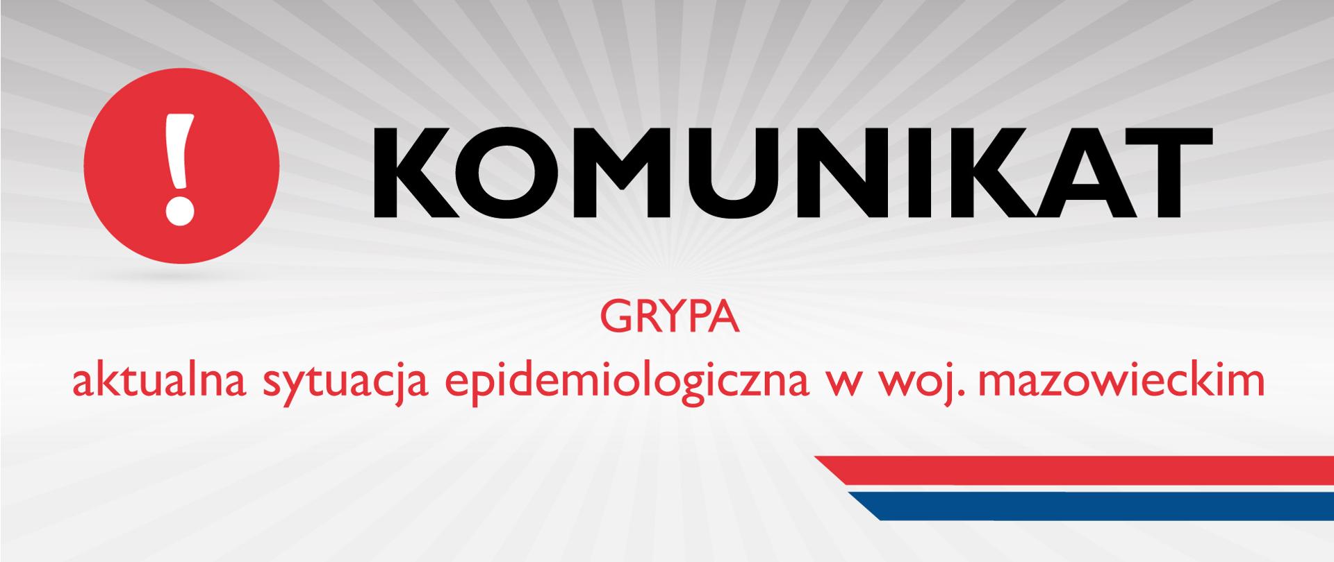 Banner z napisem Komunikat: GRYPA, sytuacja epidemiologiczna w woj.mazowieckim